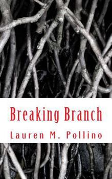 Paperback Breaking Branch: How Will The Branches Fall Book