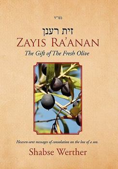 Paperback Zayis Ra'anan: The Gift of the Fresh Olive [Multiple Languages] Book