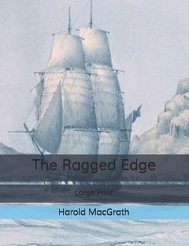 Paperback The Ragged Edge: Large Print Book