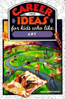 Paperback Career Ideas for Kids Who Like Art Book