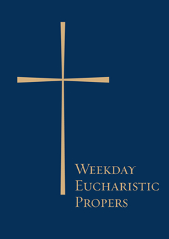 Paperback Weekday Eucharistic Propers Book