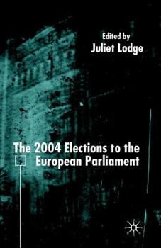 Paperback The 2004 Elections to the European Parliament Book