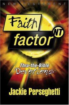 Paperback Faith Factor NT: Thru-The-Bible Devotions Book