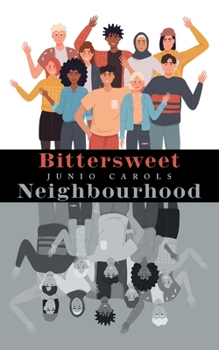 Paperback Bittersweet Neighbourhood Book