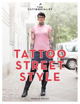Paperback The Tattoorialist: Tattoo street style Book