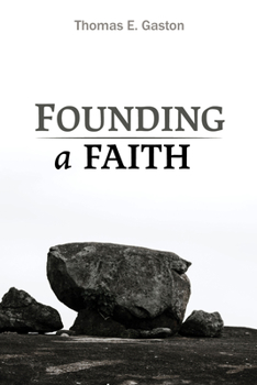 Paperback Founding a Faith Book