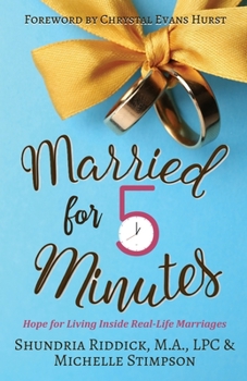 Paperback Married for Five Minutes: Hope for Living Inside Real-Life Marriages Book