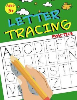 Paperback Letter Tracing Practice: Preschool Practice Handwriting Workbook, For Kids Ages 3-5 Book