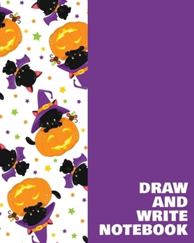 Paperback Draw and Write Notebook: Large Primary Composition Book for Handwriting Practice, Drawing, and Writing Stories with Cat Wearing Bat Wings and P Book