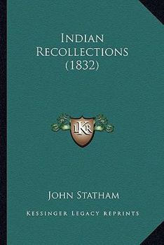 Paperback Indian Recollections (1832) Book