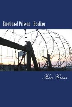 Paperback Emotional Prisons - Healing Book