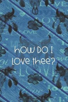 Paperback How Do I Love Thee?: Blue Boho Skull Book