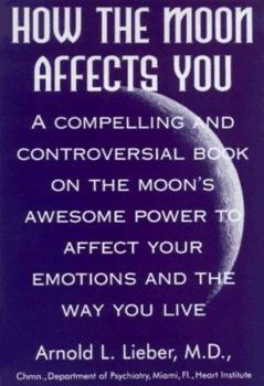 Paperback How the Moon Affects You Book