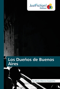 Paperback Los Dueños de Buenos Aires [Spanish] Book