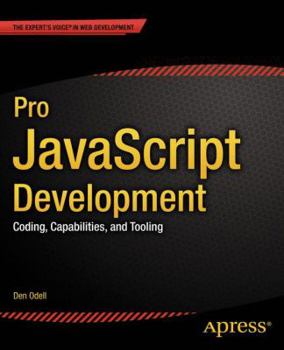 Paperback Pro JavaScript Development: Coding, Capabilities, and Tooling Book