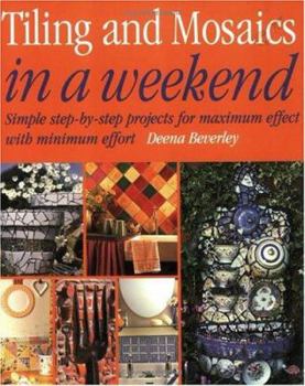 Paperback Tiling and Mosaics in a Weekend Book