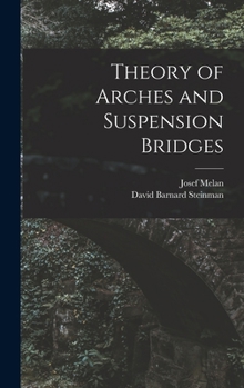 Hardcover Theory of Arches and Suspension Bridges Book