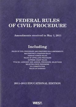 Paperback Federal Rules of Civil Procedure, Educational Edition: Amendments Received to May 1, 2011 Book