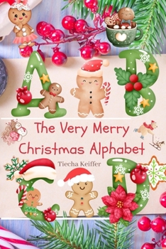 Paperback The Very Merry Christmas Alphabet Book