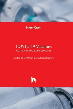 Hardcover COVID-19 Vaccines - Current State and Perspectives Book