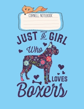 Paperback Cornell Notebook: Just A Girl Who Loves Boxer Gift For Dog Lover Pretty Cornell Notes Notebook for Work Marble Size College Rule Lined f Book