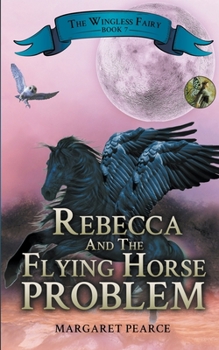 Paperback Rebecca and the Flying Horse Problem Book