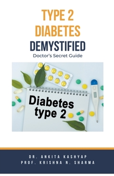 Paperback Type 2 Diabetes Demystified: Doctor's Secret Guide Book