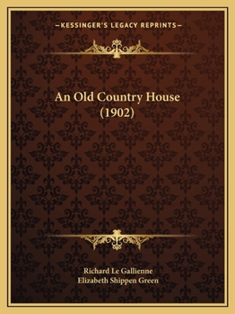 Paperback An Old Country House (1902) Book