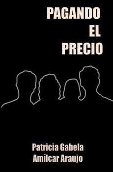 Paperback Pagando el precio [Spanish] Book