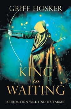 Paperback King in Waiting: A gripping, action-packed historical thriller Book