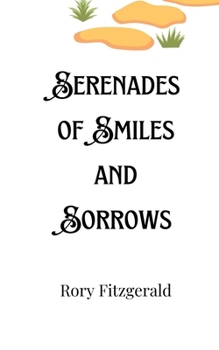 Paperback Serenades of Smiles and Sorrows Book