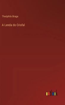 Hardcover A Lenda do Crisfal [Portuguese] Book