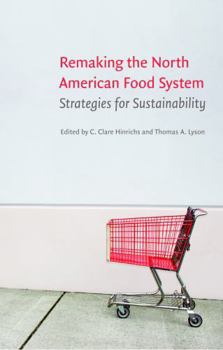 Paperback Remaking the North American Food System: Strategies for Sustainability Book