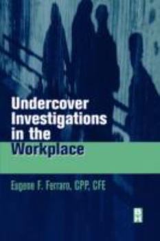 Paperback Undercover Investigations for the Workplace Book