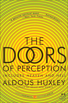 The Doors of Perception / Heaven and Hell