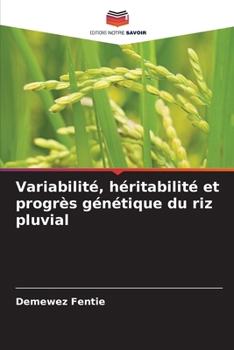 Paperback Variabilité, héritabilité et progrès génétique du riz pluvial [French] Book