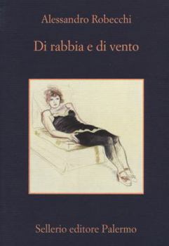 Di rabbia e di vento - Book #3 of the Carlo Monterossi