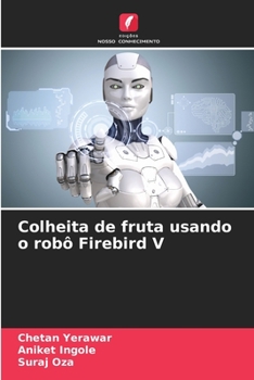 Paperback Colheita de fruta usando o robô Firebird V [Portuguese] Book