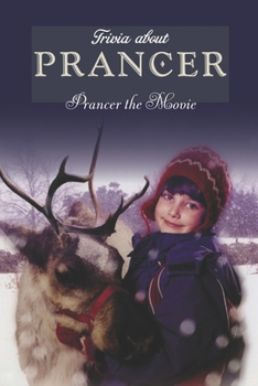 Paperback Trivia about Prancer: Prancer the Movie Book