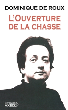 Paperback L'ouverture de la chasse [French] Book