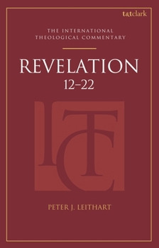 Revelation 12-22 (T&T Clark International Theological Commentary)