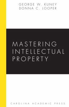 Paperback Mastering Intellectual Property (Mastering Series) Book