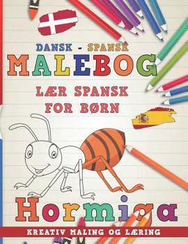 Paperback Malebog Dansk - Spansk I L [Danish] Book