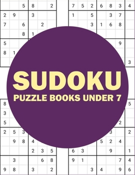 Paperback sudoku puzzle books under 7: sudoku for kids challenging and fun sudoku puzzles for clever kids (500 sudoku medium puzzles) Book