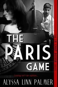 The Paris Game - Book #1 of the Le Chat Rouge