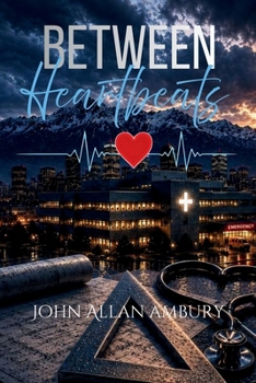 Between Heartbeats