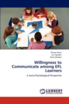 Paperback Willingness to Communicate Among Efl Learners Book
