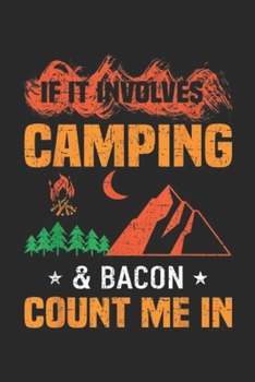 Paperback if it involves camping & bacon count me in: Funny Camping and Bacon Gift Journal/Notebook Blank Lined Ruled 6x9 100 Pages Book