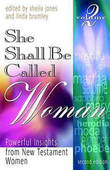 Paperback She Shall Be Called Woman (Powerful Insights from New Testament Women, Volume 2) Book