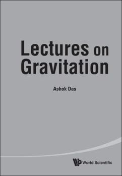 Paperback Lectures on Gravitation Book